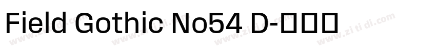 Field Gothic No54 D字体转换